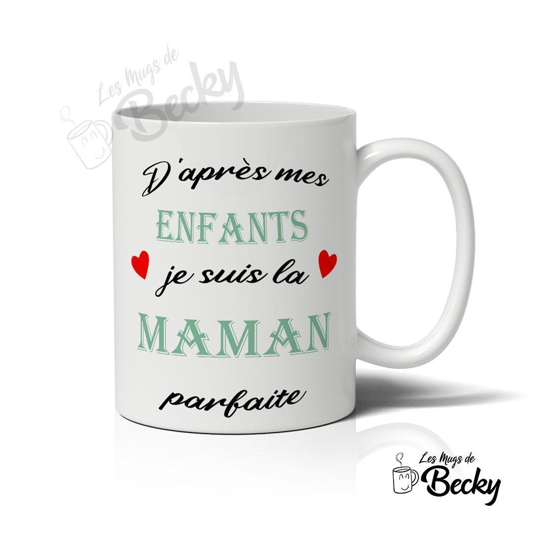 Mug Personnalisé Je Suis La Maman Parfaite - Les Mugs de Becky